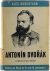 Antonín Dvorák: Leben und Werk