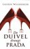 Lauren Weisberger, - De  Duivel draagt prada