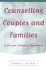Counselling Couples and Fam...