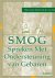 SMOG - spreken met onderste...