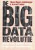 De BIG DATA revolutie. Hoe ...