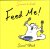 Feed Me! A Simon's Cat Book