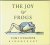 Ungerer, Tomi - The joy of frogs