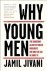 Jamil Jivani - Why Young Men