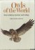 Owls of the World: Their Ev...