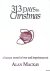 Mackay, Alan - 313 Days to Christmas: A Human Record of War and Imprisonment