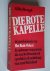 Die Rote Kapelle, De geschi...
