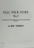 Tell Your Story No. 2 A Dic...