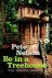 Pete Nelson - Be in a treehouse