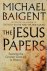 The Jesus Papers Exposing t...