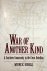 War of another kind : a sou...