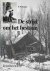 VERHAGEN, P. - De strijd om het bestaan. Het eenvoudige leven op het platteland in de eerste helft van de 20e eeuw.