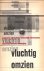 Dinaux, C.J.E. - Vluchtig omzien