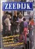 Zeedijk : ooggetuigenversla...