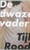 Tijl Rood - De Dwaze Vader