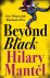 Hilary Mantel - Beyond Black