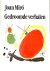 Joan Miro - Gedroomde verhalen