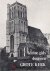  - kleine gids door een Grote Kerk