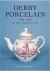 Derby Porcelain 1748-1848: ...