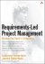 Requirements-Led Project Ma...