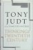 Judt, Tony - Thinking the Twentieth Century.
