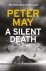 Peter May - A Silent Death