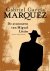 Gabriel Garcia Marquez - De avonturen van Miguel Littín