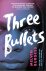 Melvin Burgess - Three Bullets