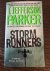Storm Runners / A Novel