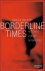 Borderline times Het einde ...