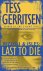 Tess Gerritsen - Last to Die