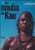 Les Nouba de Kau