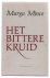 Het bittere kruid : een kle...