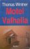 Wintner, Thomas - Motel Valhalla