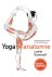 Yoga anatomie geïllustreerd...