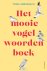 Het Mooie Vogelwoorden Boek