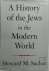 Howard Morley Sachar 213750 - A History of the Jews in the Modern World