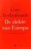 De ziekte van Europa en de ...