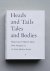 Marina Losbak (auteur), Oliver Descotes (auteur) - Heads and Tails Tales and Bodies. Engraving the Human Figure from Antiquity to the Early Modern Period - 5 July - 30 October 2016