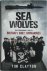 Sea Wolves The extraordinar...