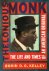 Thelonious Monk the life an...