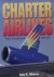 Charter Airlines. Their air...