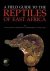 A Field Guide to the Reptil...