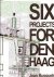 Six projects for Den Haag