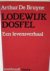 Lodewijk Dosfel / Een leven...