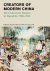  - Creators of Modern China