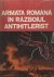 Marinescu, Antone & Romanescu, Gheorghe - Armata Romana in Razboiul Antihitlerist