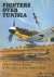 Shores, Christopher, Ring, Hans  Hess, William N. - Fighters over Tunisia