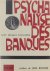 Psychanalyse des Banques