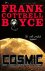 Boyce, Frank Cottrell - Cosmic